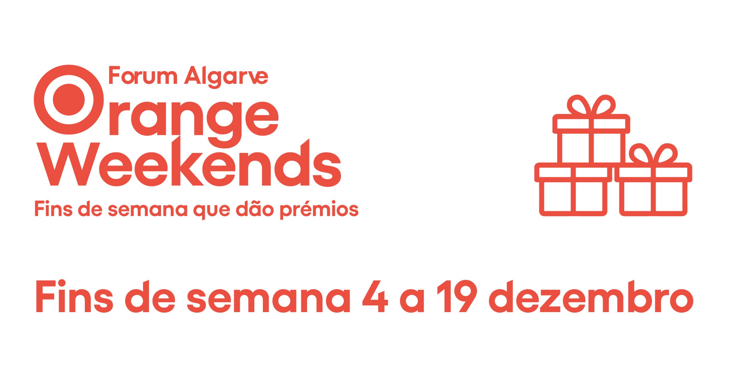 Orange Weekend no Forum Algarve - de 4 a 19 de Dezembro 2021